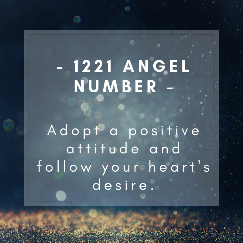 1221 Angel Number Its Time For You To Chase Your Dreams