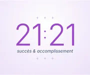 21h21, l'heure miroir du <i>succès</i> qui se concrétise