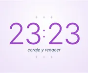Hora espejo 23:23: el <i>coraje</i> y un nuevo comienzo