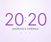 20h20, a hora igual que convida à <i>paciência</i>