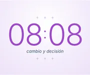 08:08, la hora espejo del <i>cambio</i> y las decisiones