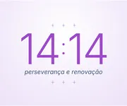 14h14, a hora espelho da <i>perseverança</i>