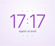17h17 - L'heure miroir de l'<i>espoir</i> retrouvé