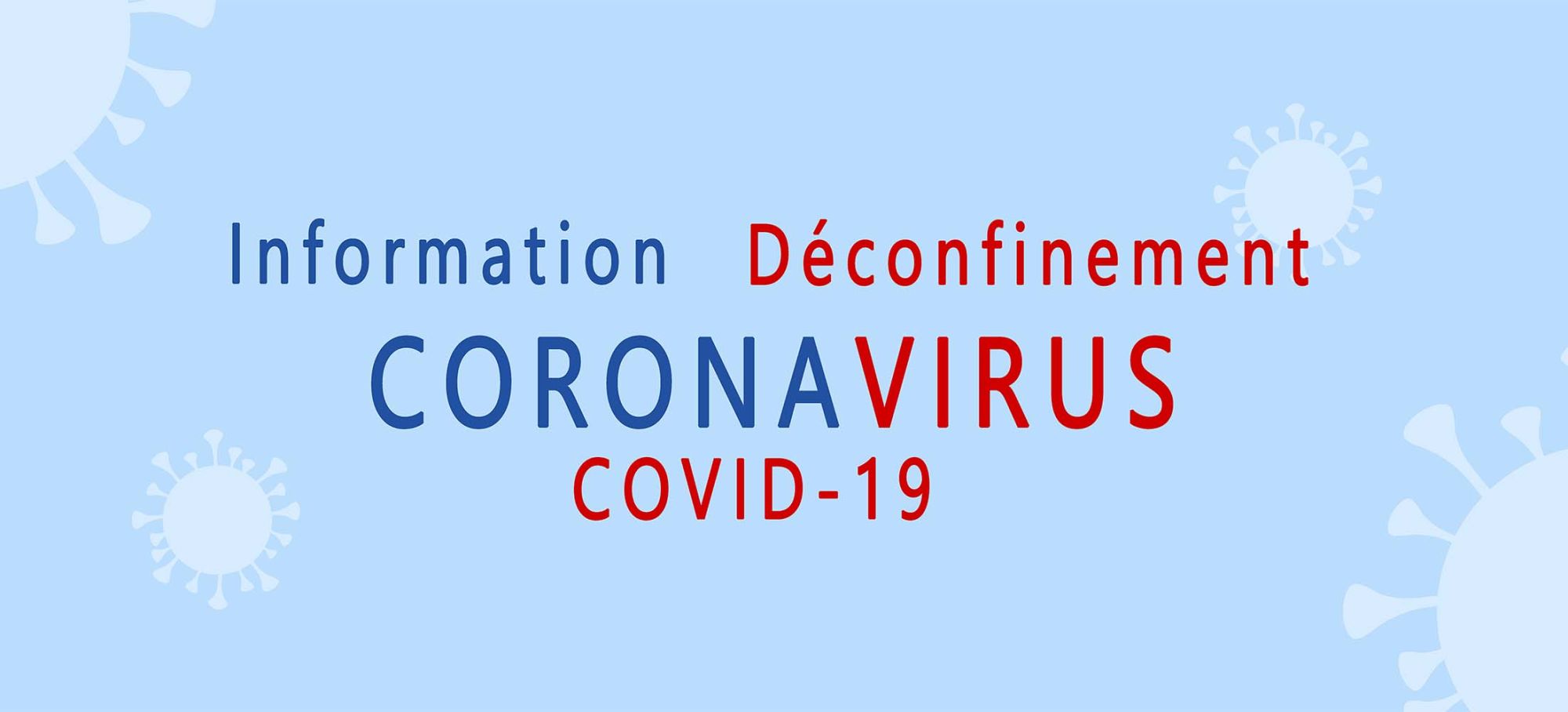 Déconfinement : les points à retenir pour préparer la reprise