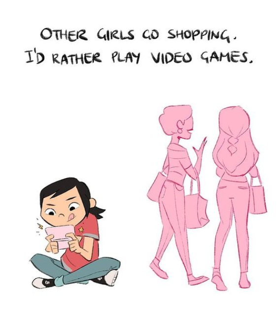 Illutration : “Les autres filles font du shopping, moi je préfère jouer aux jeux-vidéo.”